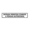 Placa Somente Pessoas Autorizadas Ps183 - Encartale 