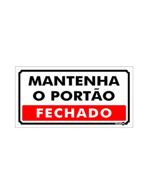 Placa Metal Mantenha o Portão Fechado Pm-841 - Encartale 