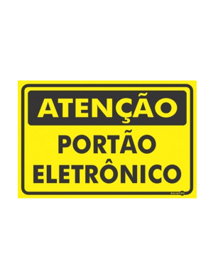 Placa Atenção Portão Eletrônico Ps479 - Encartale